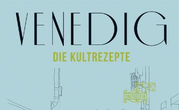 "Venedig - Die Kultrezepte" von Laura Zavan.