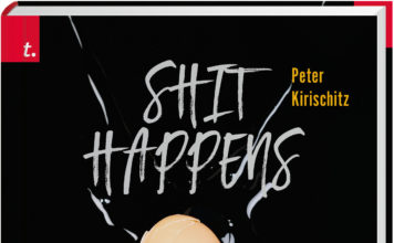 Höhenflüge am heimischen Herd – Zum Buch „Shit happens. Kulinarische Höhenflüge statt Kochfiasko“ von Peter Kirischitz