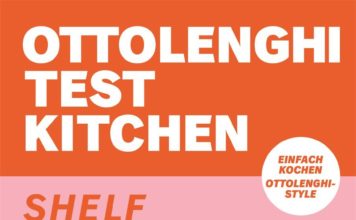 Testen und twisten oder Neue Rezepte aus der OTK – Zum Buch „Ottolenghi Test Kitchen – Shelf Love“