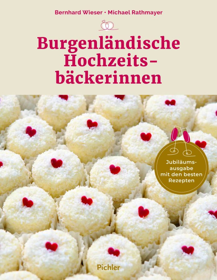 "Burgenländische Hochzeitsbäckerinnen" von Bernhard Wieser und Michael Rathmayer. © Verlagsgruppe Styria GmbH & Co KG