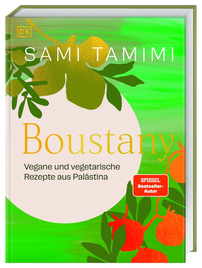 "Boustany. Vegane und vegetarische Rezepte aus Palästina" von Sami Tamimi. © Dorling Kindersley Verlag GmbH