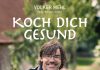 Annotation zum Kochbuch „Koch dich gesund“ von Volker Mehl