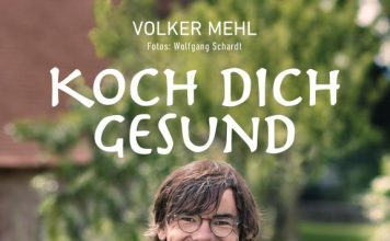 Annotation zum Kochbuch „Koch dich gesund“ von Volker Mehl