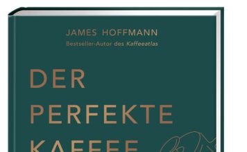 Annotation zum Praxis-Handbuch für Kaffeeliebhaber, Baristas und Espresso-Fans mit dem Titel „Der perfekte Kaffee für zu Hause“ von James Hoffmann