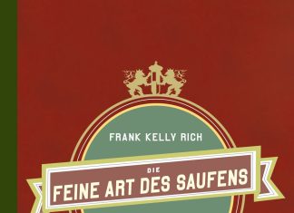 Annotation zum Handbuch für den modernen Trinker mit dem Titel „Die feine Art des Saufens“ von Frank Kelly Rich