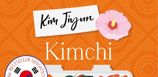 Geumnam und ein zauberhaftes Lunchbox-Restaurant in Korea – Annotation zum Roman „Kimchi zum Frühstück“ von Kim Jiyun