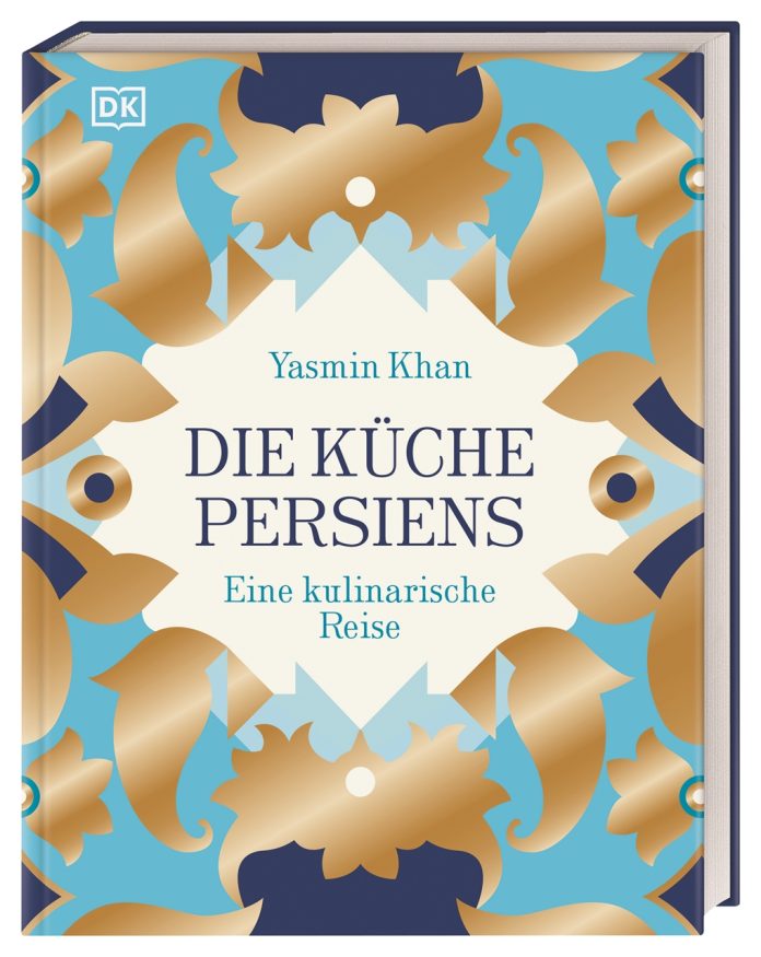 "Die Küche Persiens. Eine kulinarische Reise" von Yasmin Khan. © Dorling Kindersley Verlag GmbH, München