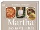 „Marthas 100 Lieblings-Rezepte“ im 100. Kochbuch der Martha – Annotation zum Kochbuch „Martha. Das Kochbuch“ von Martha Stewart