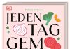 Über „150 Rezepte und über 350 Varianten“ für die „vegetarische Gemüseküche“ – Annotation zum Kochbuch „Jeden Tag Gemüse“ von Stefanie Hiekmann