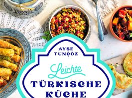 „Ayşenputtels 70 kalorienarme Rezepte“ – Annotation zum Kochbuch „Leichte türkische Küche“ von Ayse Tuncöz