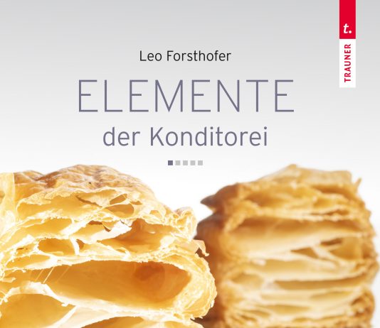 Zum Meister der Mehlspeiskultur werden? – Das Backbuch „Elemente der Konditorei – Teige“ von Leo Forsthofer studieren und dann üben, üben, üben!