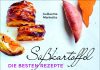 Annotation zum Kochbuch „Süßkartoffel – die besten Rezepte für Püree, Pommes, Bowls, Currys, Suppen, Salate, Chips und Dips. Glutenfrei“ von Guillaume Marinette