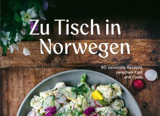 „90 saisonale Rezepte zwischen Fjell und Fjord“ – Annotation zum Kochbuch „Zu Tisch in Norwegen“ von Nevada Berg